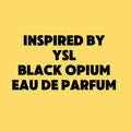 INSPIRED BY Black Opium