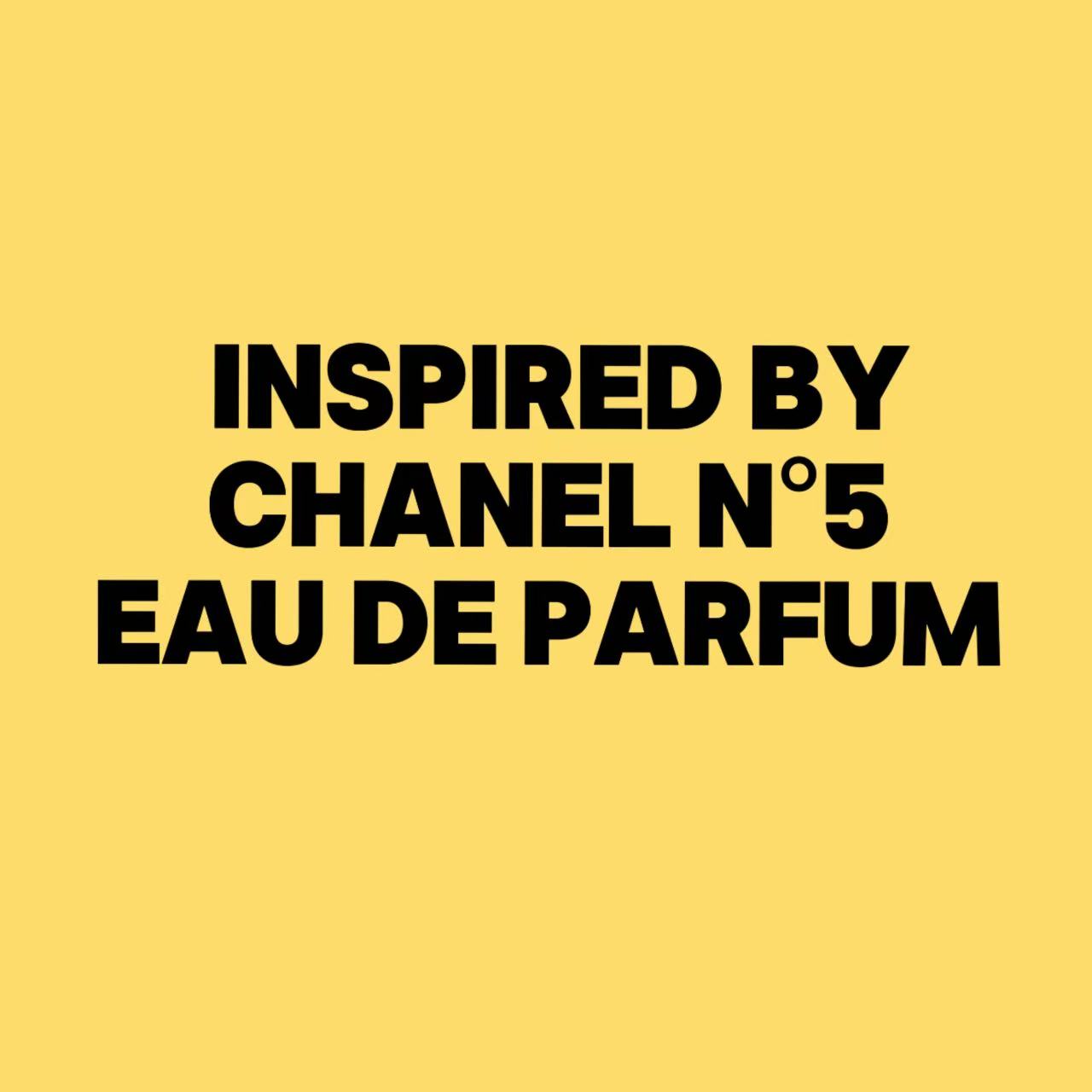 INSPIRED BY CHANEL  N5